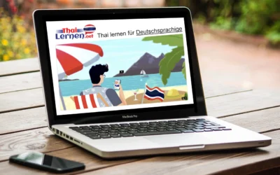 Thai lernen für deutschsprachige. So geht thailändisch lernen online!