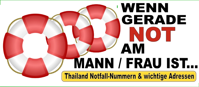 Thailand Notfall-Nummern & wichtige Adressen