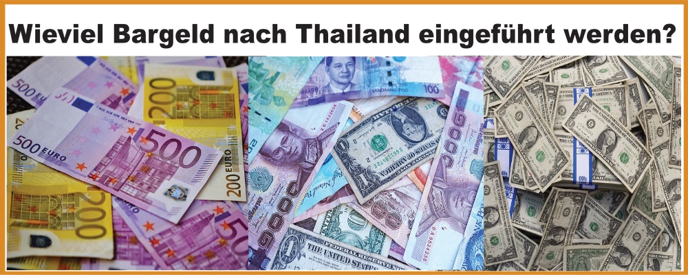 Bargeld nach Thailand einführen?